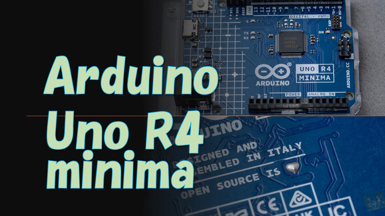 Arduino Uno R4 Minimaマイコンボード